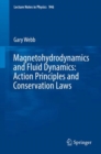 Magnetohydrodynamics and Fluid Dynamics: Action Principles and Conservation Laws - eBook