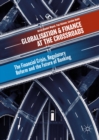 Globalisation and Finance at the Crossroads : The Financial Crisis, Regulatory Reform and the Future of Banking - eBook