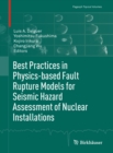 Best Practices in Physics-based Fault Rupture Models for Seismic Hazard Assessment of Nuclear Installations - eBook