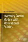 Inventory Control Models with Motivational Policies - eBook