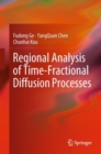 Regional Analysis of Time-Fractional Diffusion Processes - eBook