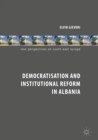 Democratisation and Institutional Reform in Albania - eBook