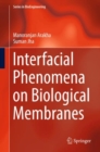 Interfacial Phenomena on Biological Membranes - eBook