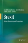 Brexit : History, Reasoning and Perspectives - eBook