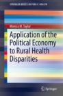 Application of the Political Economy to Rural Health Disparities - eBook