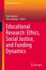 Educational Research: Ethics, Social Justice, and Funding Dynamics - eBook
