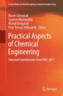 Practical Aspects of Chemical Engineering : Selected Contributions from PAIC 2017 - eBook
