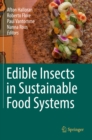 Edible Insects in Sustainable Food Systems - eBook