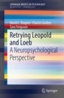 Retrying Leopold and Loeb : A Neuropsychological Perspective - eBook