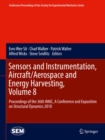 Sensors and Instrumentation, Aircraft/Aerospace and Energy Harvesting , Volume 8 : Proceedings of the 36th IMAC, A Conference and Exposition on Structural Dynamics 2018 - eBook
