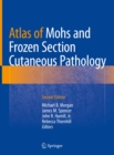 Atlas of Mohs and Frozen Section Cutaneous Pathology - eBook