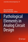 Pathological Elements in Analog Circuit Design - eBook