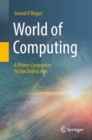 World of Computing : A Primer Companion for the Digital Age - eBook
