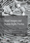 Visual Imagery and Human Rights Practice - eBook