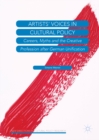 Artists' Voices in Cultural Policy : Careers, Myths and the Creative Profession after German Unification - eBook
