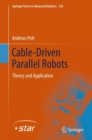 Cable-Driven Parallel Robots : Theory and Application - eBook