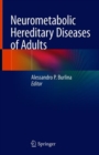Neurometabolic Hereditary Diseases of Adults - Book