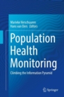 Population Health Monitoring : Climbing the Information Pyramid - eBook