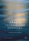 Israel's Technology Economy : Origins and Impact - eBook