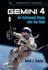 Gemini 4 : An Astronaut Steps into the Void - eBook