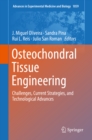 Osteochondral Tissue Engineering : Challenges, Current Strategies, and Technological Advances - eBook