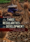 The Three Regularities in Development : Growth, Jobs and Macro Policy in Developing Countries - Book