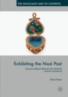Exhibiting the Nazi Past : Museum Objects Between the Material and the Immaterial - eBook