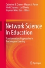 Network Science In Education : Transformational Approaches in Teaching and Learning - eBook
