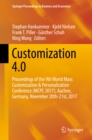 Customization 4.0 : Proceedings of the 9th World Mass Customization & Personalization Conference (MCPC 2017), Aachen, Germany, November 20th-21st, 2017 - eBook