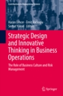 Strategic Design and Innovative Thinking in Business Operations : The Role of Business Culture and Risk Management - eBook