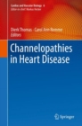 Channelopathies in Heart Disease - eBook
