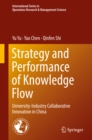 Strategy and Performance of Knowledge Flow : University-Industry Collaborative Innovation in China - eBook