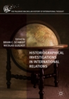 Historiographical Investigations in International Relations - eBook