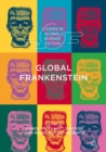 Global Frankenstein - eBook
