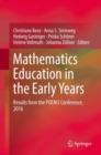 Mathematics Education in the Early Years : Results from the POEM3 Conference, 2016 - eBook