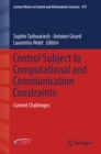 Control Subject to Computational and Communication Constraints : Current Challenges - eBook