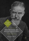 Bernard Shaw and Modern Advertising : Prophet Motives - eBook