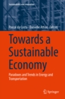 Towards a Sustainable Economy : Paradoxes and Trends in Energy and Transportation - eBook