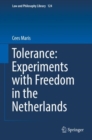 Tolerance : Experiments with Freedom in the Netherlands - eBook