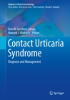 Contact Urticaria Syndrome : Diagnosis and Management - eBook