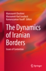 The Dynamics of Iranian Borders : Issues of Contention - eBook