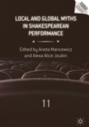 Local and Global Myths in Shakespearean Performance - eBook