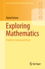 Exploring Mathematics : Problem-Solving and Proof - eBook
