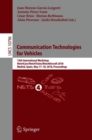 Communication Technologies for Vehicles : 13th International Workshop, Nets4Cars/Nets4Trains/Nets4Aircraft 2018, Madrid, Spain, May 17-18, 2018, Proceedings - eBook