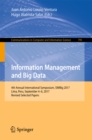 Information Management and Big Data : 4th Annual International Symposium, SIMBig 2017, Lima, Peru, September 4-6, 2017, Revised Selected Papers - eBook