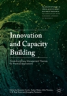 Innovation and Capacity Building : Cross-disciplinary Management Theories for Practical Applications - eBook