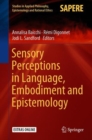 Sensory Perceptions in Language, Embodiment and Epistemology - eBook