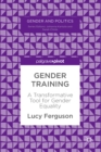 Gender Training : A Transformative Tool for Gender Equality - eBook