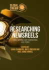 Researching Newsreels : Local, National and Transnational Case Studies - eBook