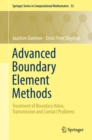 Advanced Boundary Element Methods : Treatment of Boundary Value, Transmission and Contact Problems - eBook